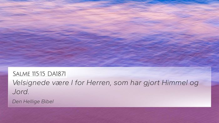 Salme 115:15 DA1871 Bible Verse Image