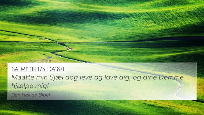 Salme 119:175 DA1871 Bible Verse Image