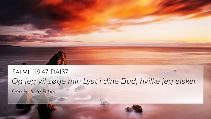 Salme 119:47 DA1871 Bible Verse Image