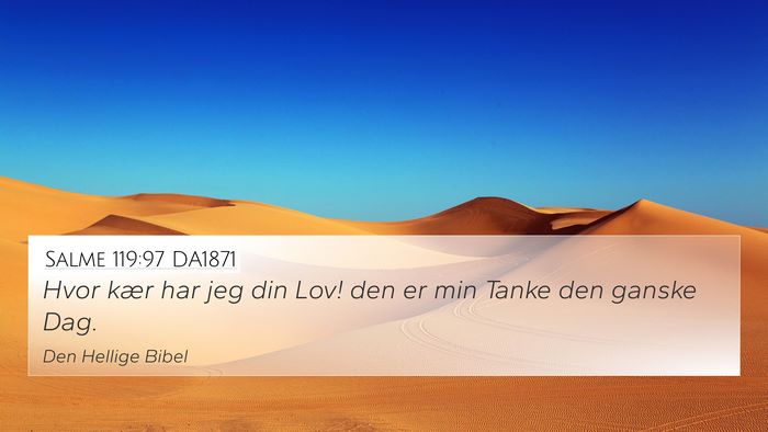 Salme 119:97 DA1871 Bible Verse Image