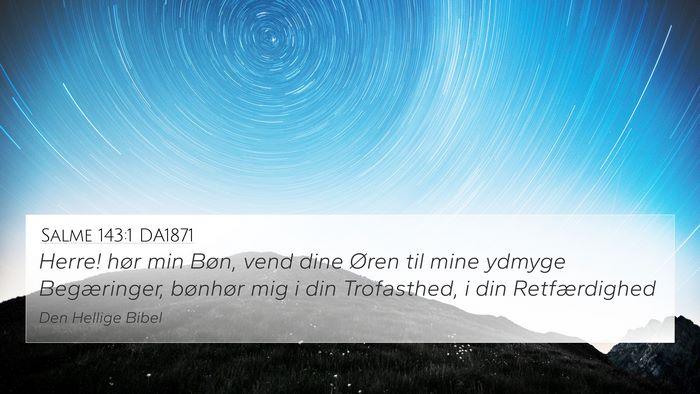 Salme 143:1 DA1871 Bible Verse Image