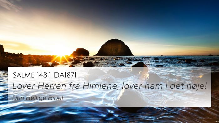 Salme 148:1 DA1871 4K Wallpaper - Lover Herren fra Himlene, lover ham i det - 4K Wallpaper Bible Verse