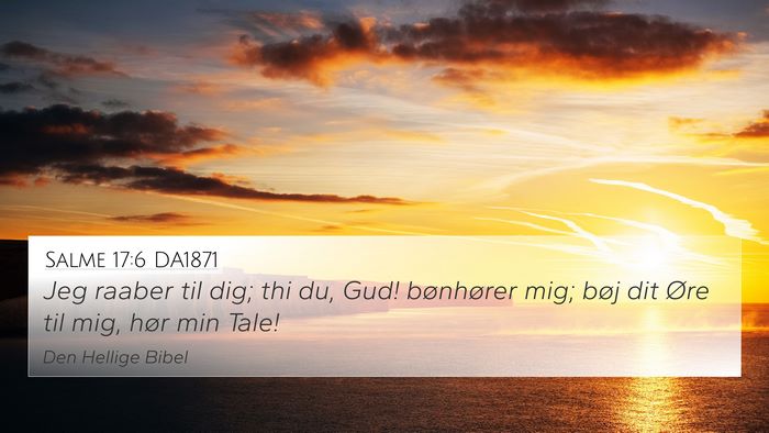 Salme 17:6 DA1871 Bible Verse Image