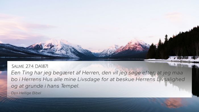 Salme 27:4 DA1871 Bible Verse Image
