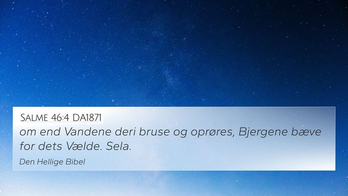 Salme 46:4 DA1871 Bible Verse Image