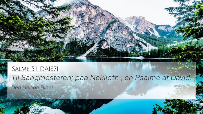 Salme 5:1 DA1871 Bible Verse Image