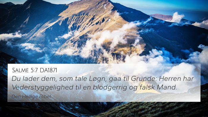 Salme 5:7 DA1871 Bible Verse Image