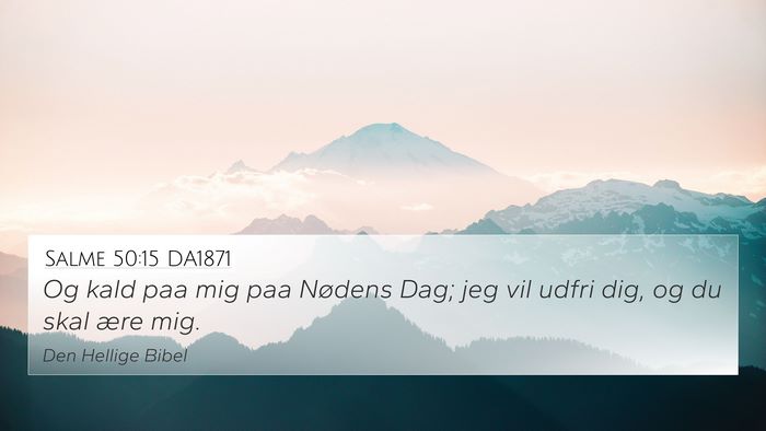 Salme 50:15 DA1871 Bible Verse Image