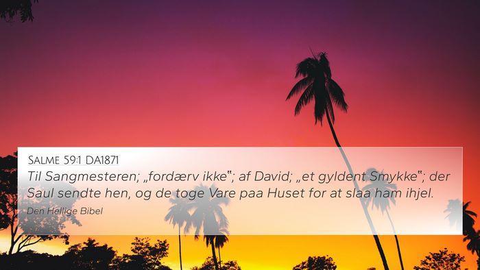 Salme 59:1 DA1871 Bible Verse Image
