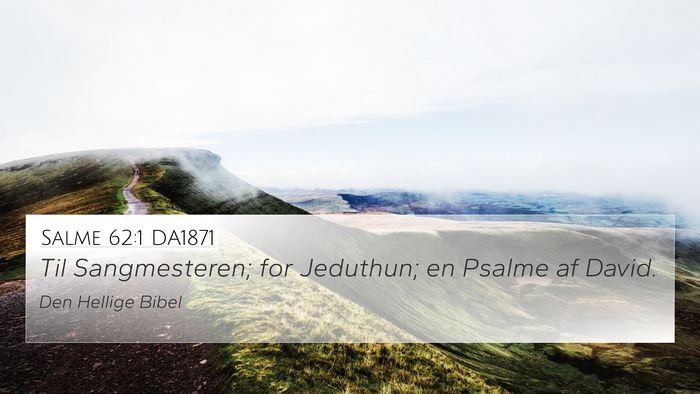 Salme 62:1 DA1871 Bible Verse Image