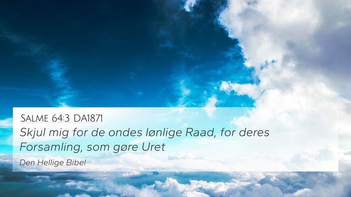 Salme 64:3 DA1871 Bible Verse Image