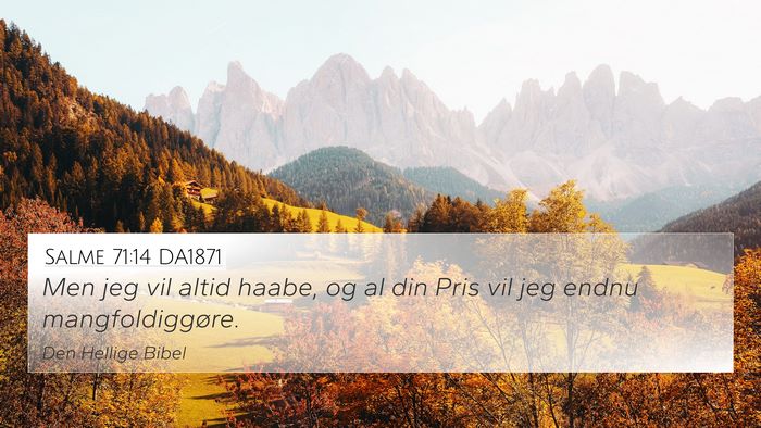 Salme 71:14 DA1871 Bible Verse Image