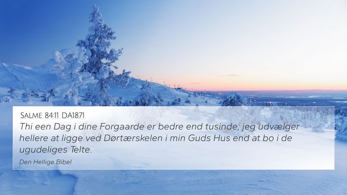 Salme 84:11 DA1871 Bible Verse Image