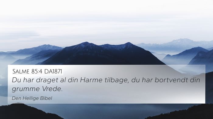 Salme 85:4 DA1871 Bible Verse Image