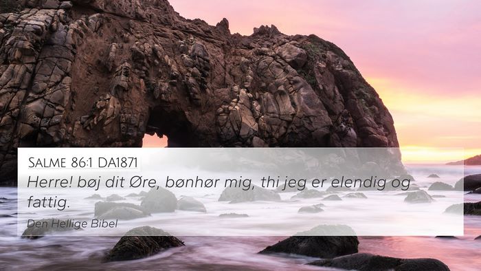 Salme 86:1 DA1871 4K Wallpaper - Herre! bøj dit Øre, bønhør mig, thi jeg er - 4K Wallpaper Bible Verse