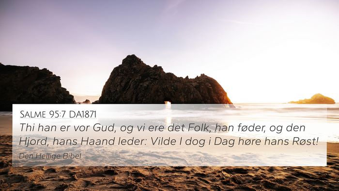 Salme 95:7 DA1871 Bible Verse Image