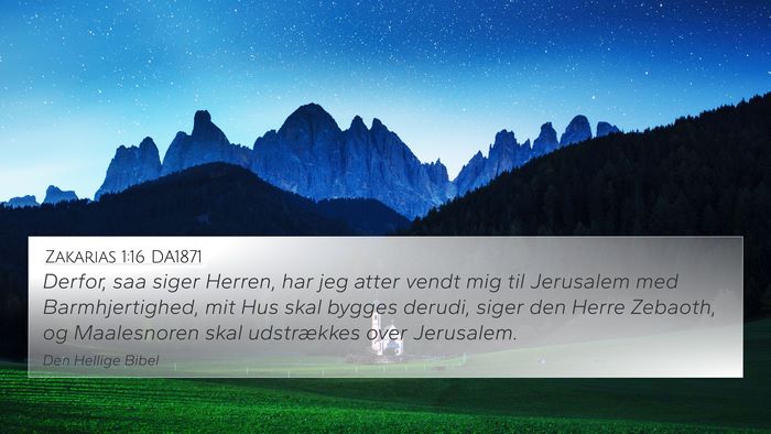 Zakarias 1:16 DA1871 Bible Verse Image