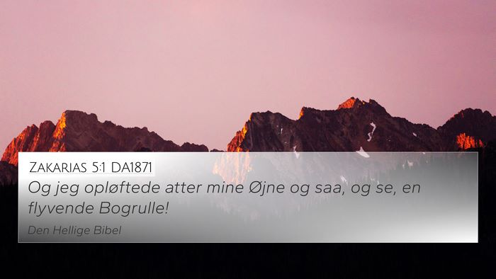 Zakarias 5:1 DA1871 Bible Verse Image