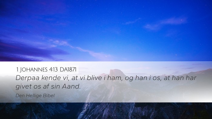 1 Johannes 4:13 DA1871 Bible Verse Image