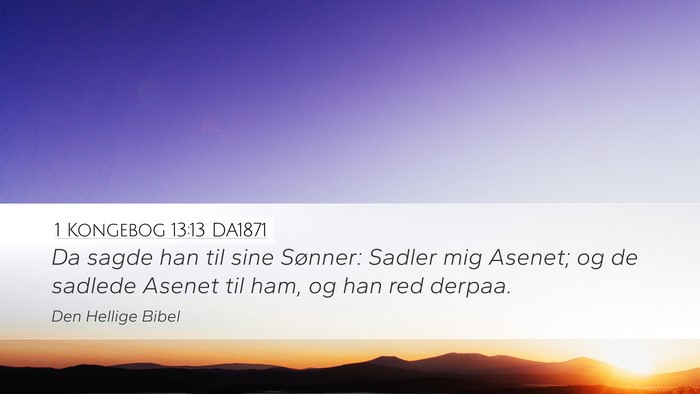 1 Kongebog 13:13 DA1871 Bible Verse Image