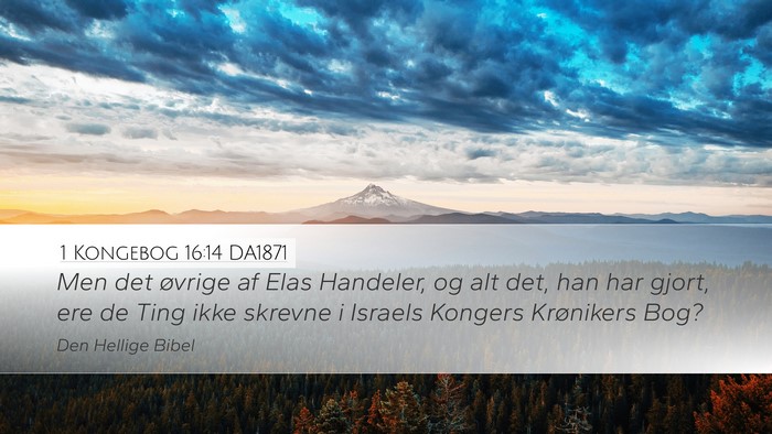 1 Kongebog 16:14 DA1871 Bible Verse Image
