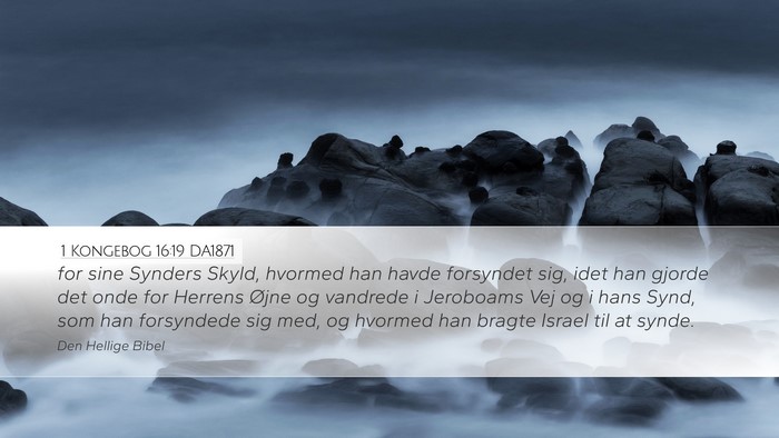 1 Kongebog 16:19 DA1871 Bible Verse Image