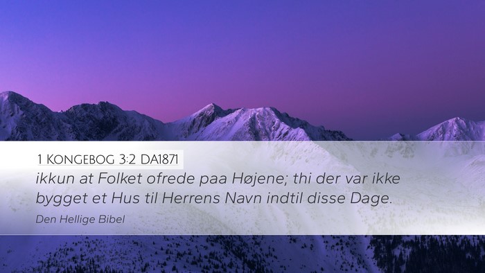 1 Kongebog 3:2 DA1871 Bible Verse Image
