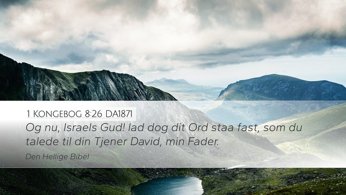 1 Kongebog 8:26 DA1871 Bible Verse Image