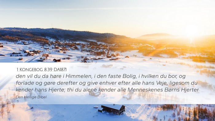 1 Kongebog 8:39 DA1871 Bible Verse Image