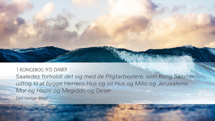 1 Kongebog 9:15 DA1871 Bible Verse Image