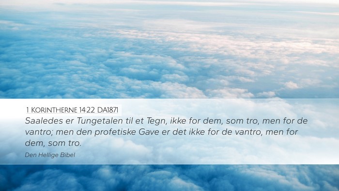 1 Korintherne 14:22 DA1871 Bible Verse Image