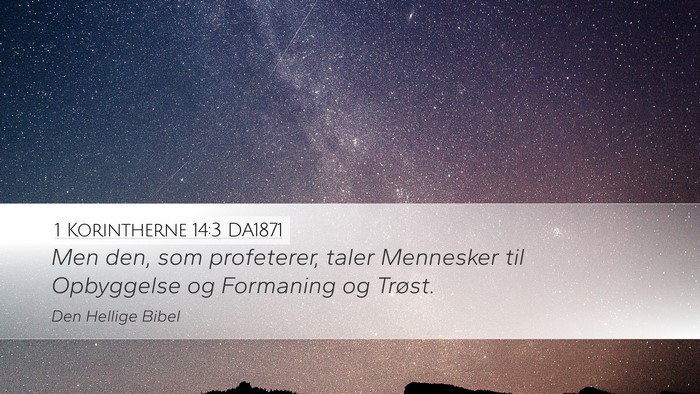 1 Korintherne 14:3 DA1871 Bible Verse Image