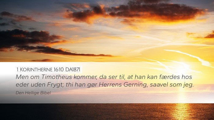 1 Korintherne 16:10 DA1871 Bible Verse Image