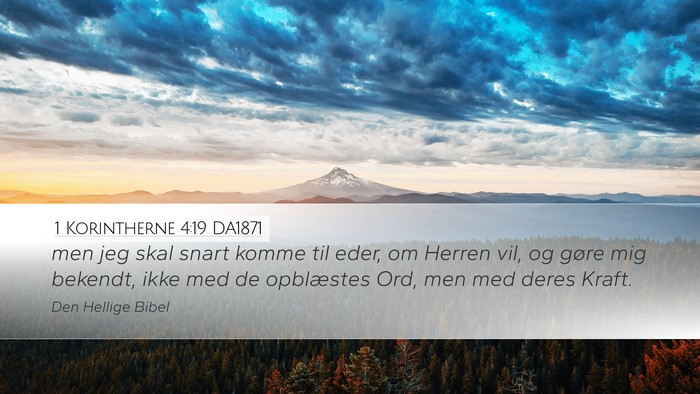 1 Korintherne 4:19 DA1871 Bible Verse Image