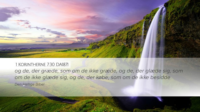 1 Korintherne 7:30 DA1871 Bible Verse Image
