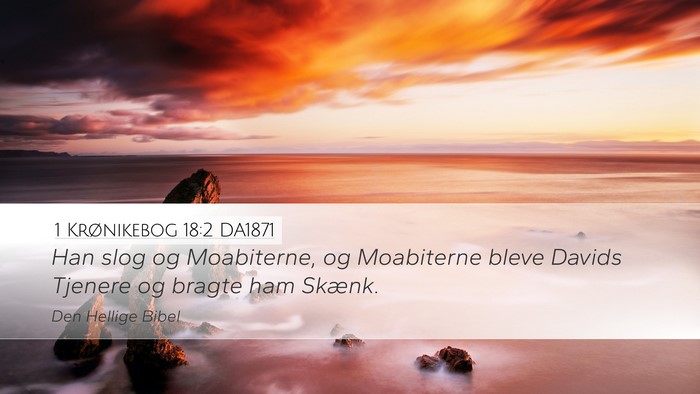 1 Krønikebog 18:2 DA1871 Bible Verse Image