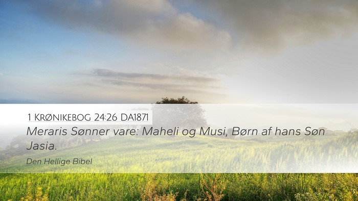 1 Krønikebog 24:26 DA1871 Bible Verse Image