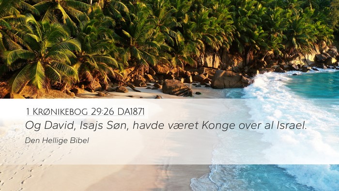 1 Krønikebog 29:26 DA1871 Bible Verse Image