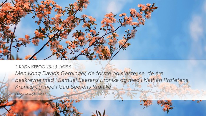1 Krønikebog 29:29 DA1871 Bible Verse Image
