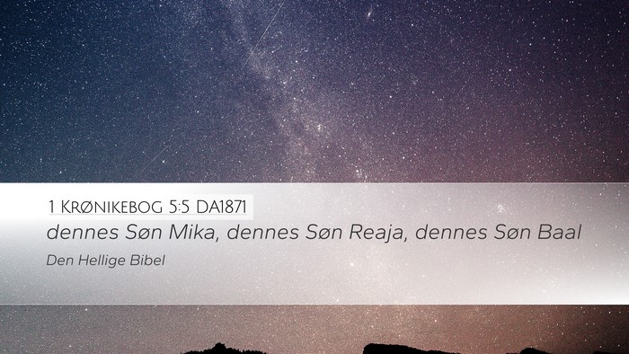 1 Krønikebog 5:5 DA1871 Desktop Wallpaper - dennes Søn Mika, dennes Søn Reaja, dennes Søn - Desktop Bible Verse Wallpaper