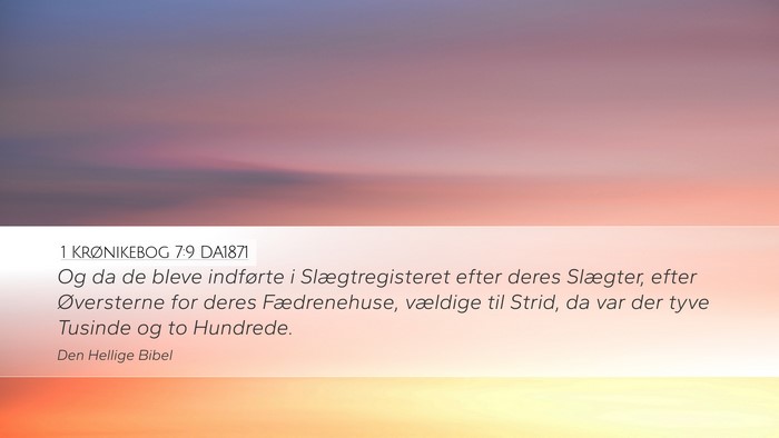 1 Krønikebog 7:9 DA1871 Desktop Wallpaper - Og da de bleve indførte i Slægtregisteret efter - Desktop Bible Verse Wallpaper