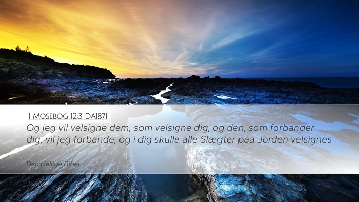 1 Mosebog 12:3 DA1871 Bible Verse Image