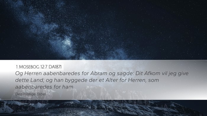 1 Mosebog 12:7 DA1871 Bible Verse Image