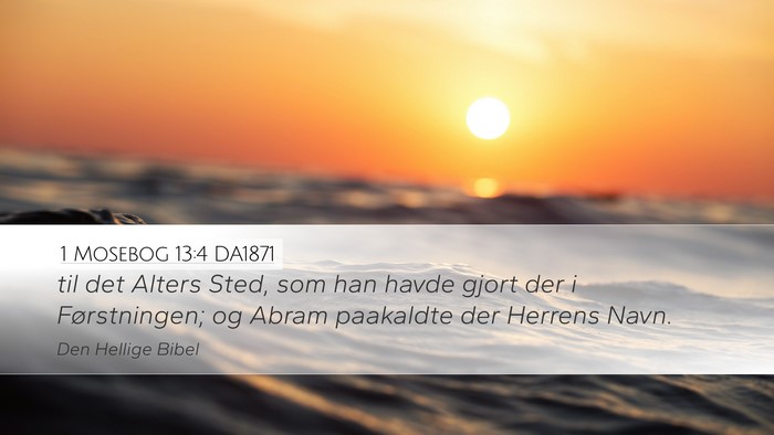 1 Mosebog 13:4 DA1871 Bible Verse Image