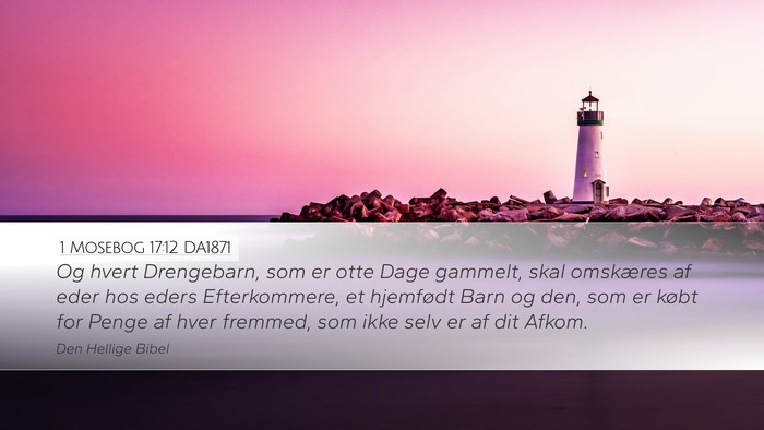 1 Mosebog 17:12 DA1871 Bible Verse Image