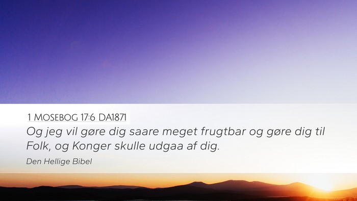 1 Mosebog 17:6 DA1871 Bible Verse Image