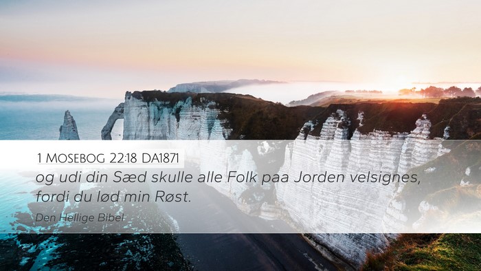 1 Mosebog 22:18 DA1871 Bible Verse Image
