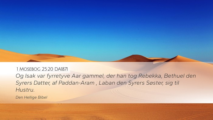 1 Mosebog 25:20 DA1871 Bible Verse Image