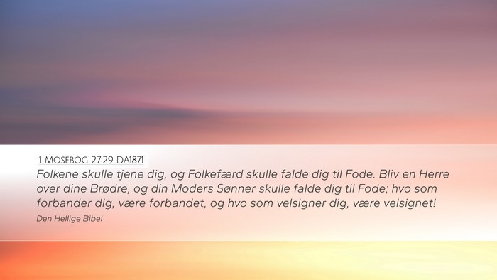 1 Mosebog 27:29 DA1871 Bible Verse Image