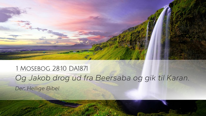 1 Mosebog 28:10 DA1871 Bible Verse Image